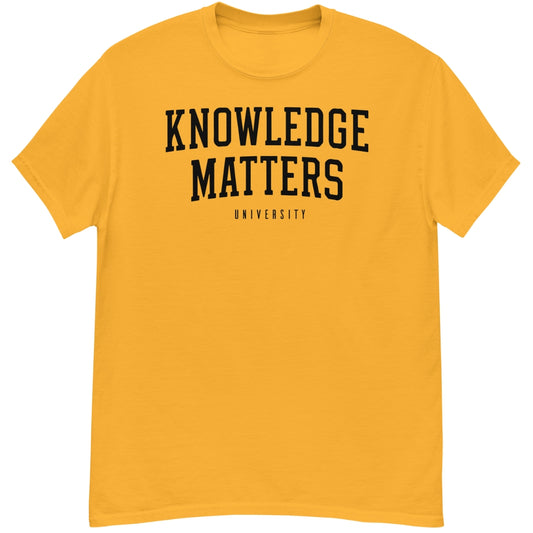 "Knowledge Matters" Gold T-Shirt with (Black Print)